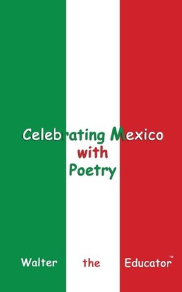 Celebrating Mexico with Poetry