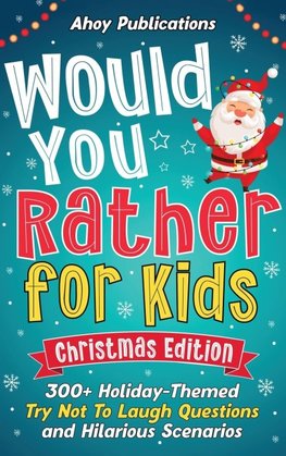 Would You Rather for Kids