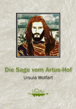 Die Sage vom Artus-Hof