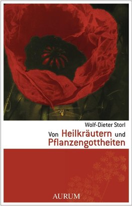 Von Heilkräutern und Pflanzengottheiten