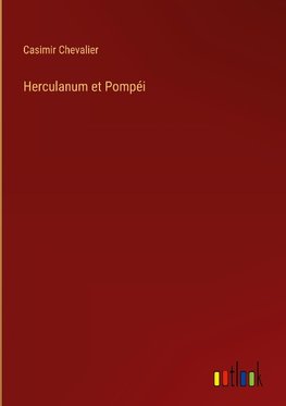 Herculanum et Pompéi