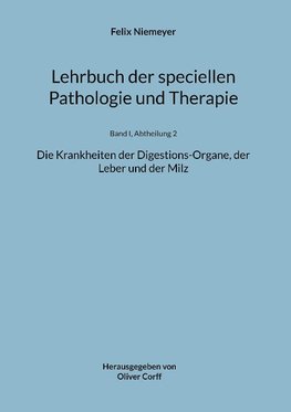 Lehrbuch der speciellen Pathologie und Therapie