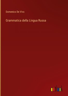 Grammatica della Lingua Russa