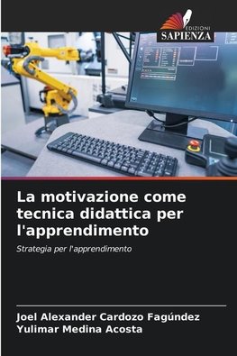 La motivazione come tecnica didattica per l'apprendimento