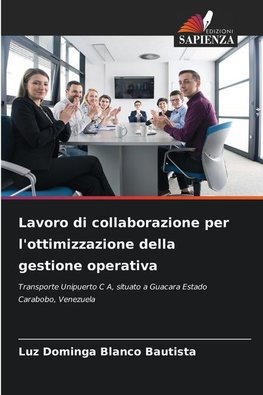 Lavoro di collaborazione per l'ottimizzazione della gestione operativa