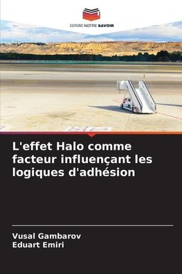 L'effet Halo comme facteur influençant les logiques d'adhésion