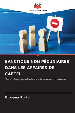 SANCTIONS NON PÉCUNIAIRES DANS LES AFFAIRES DE CARTEL