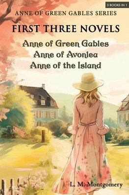 Anne of Green Gables Series-First Three Novels