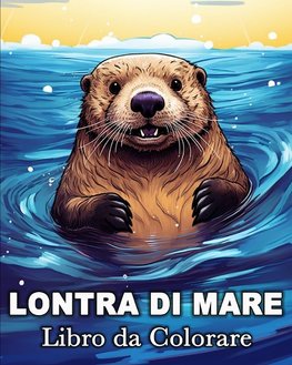 Lontra di Mare Libro da Colorare