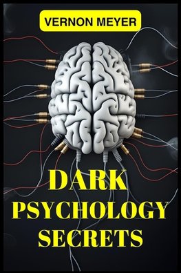 DARK PSYCHOLOGY SECRETS