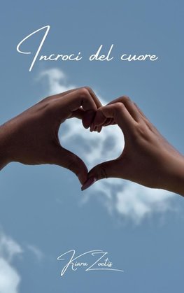 Incroci del cuore