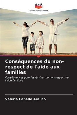 Conséquences du non-respect de l'aide aux familles