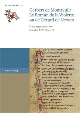 Gerbert de Montreuil: Le Roman de la Violette ou de Gérard de Nevers