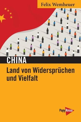 China - Land von Widersprüchen und Vielfalt