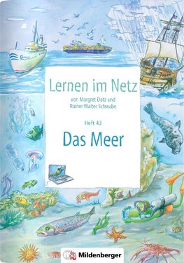 Lernen im Netz, Heft 43: Das Meer