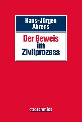 Der Beweis im Zivilprozess