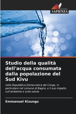 Studio della qualità dell'acqua consumata dalla popolazione del Sud Kivu