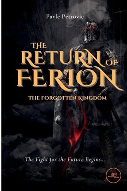 THE RETURN OF FERION - THE FORGOTTEN KINGDOM