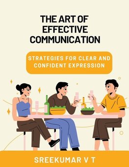 The Art of Effective Communication