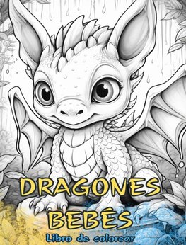 DRAGONES BEBÉS Libro de colorear