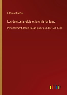 Les déistes anglais et le christianisme