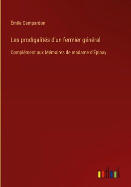 Les prodigalités d'un fermier général