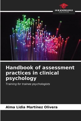 Handbook of assessment practices in clinical psychology