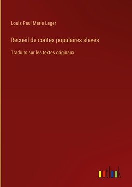 Recueil de contes populaires slaves