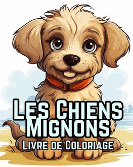 Les Chiens Mignons Livre de Coloriage