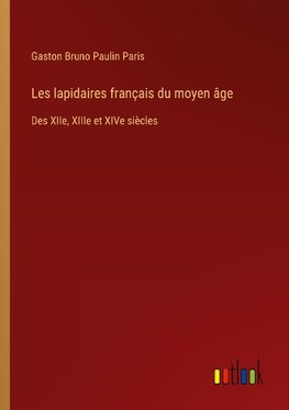 Les lapidaires français du moyen âge