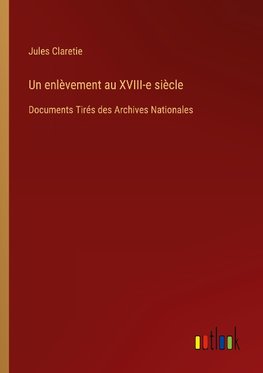 Un enlèvement au XVIII-e siècle