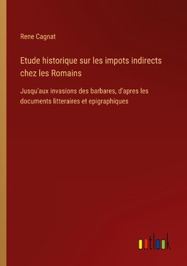 Etude historique sur les impots indirects chez les Romains