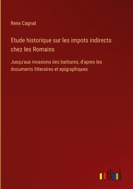 Etude historique sur les impots indirects chez les Romains