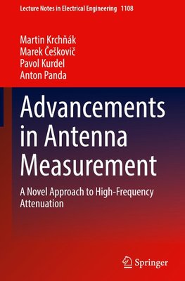 Advancements in Antenna Measurement