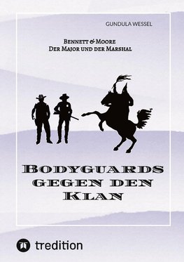 Bodyguards gegen den Klan