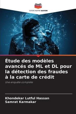 Étude des modèles avancés de ML et DL pour la détection des fraudes à la carte de crédit