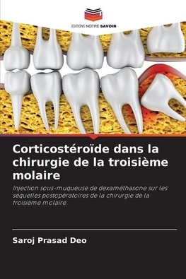 Corticostéroïde dans la chirurgie de la troisième molaire