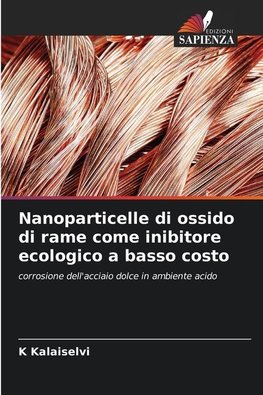 Nanoparticelle di ossido di rame come inibitore ecologico a basso costo