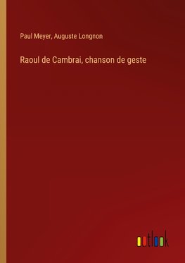 Raoul de Cambrai, chanson de geste