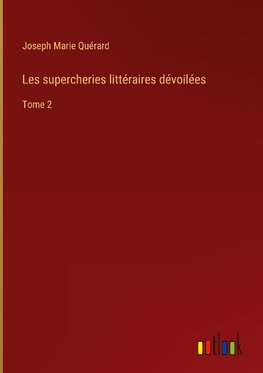 Les supercheries littéraires dévoilées