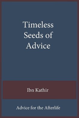 Timeless Seeds of Advice