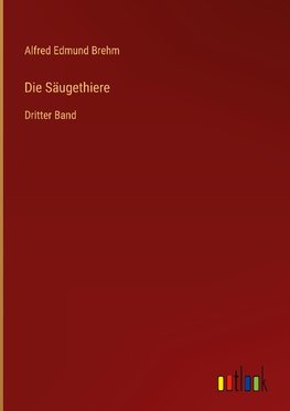 Die Säugethiere