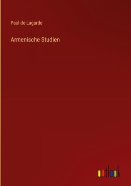 Armenische Studien