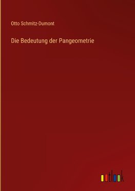 Die Bedeutung der Pangeometrie