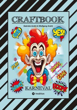 CRAFTBOOK - BASTELVORLAGE - SPIEL - KARNEVAL MEGA MEMORY - FASCHINGSMOTIVE - RÄTSEL - AUFGABEN - AUSMALVORLAGEN