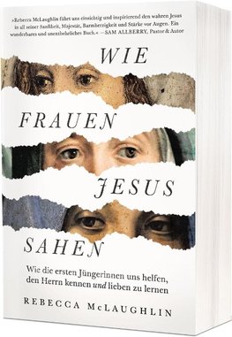 Wie Frauen Jesus sahen