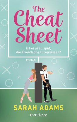 The Cheat Sheet - Ist es je zu spät, die Friendzone zu verlassen?