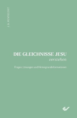 Die Gleichnisse Jesu verstehen