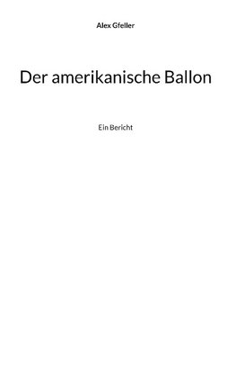 Der amerikanische Ballon