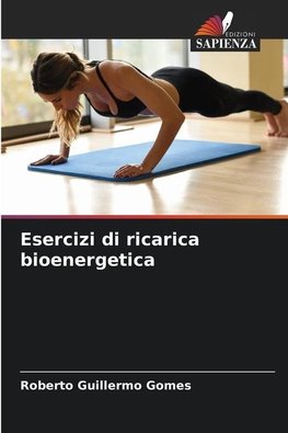 Esercizi di ricarica bioenergetica